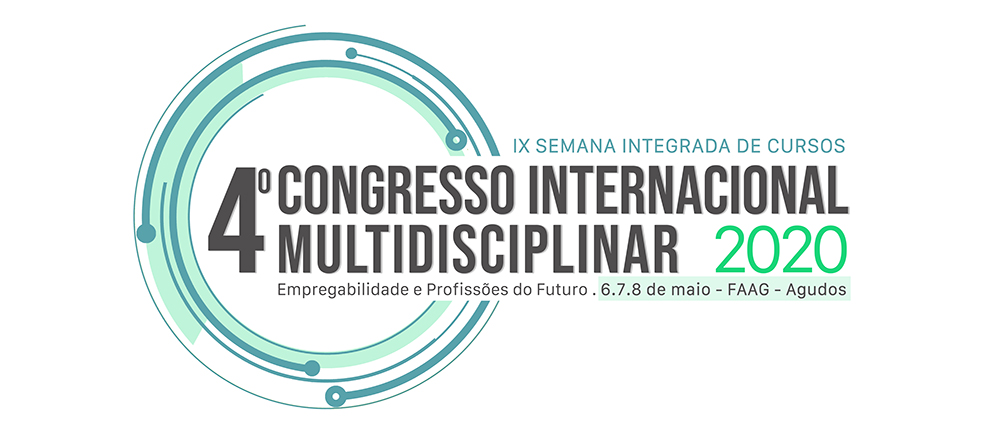 4° CIM – CONGRESSO INTERNACIONAL MULTIDISCIPLINAR / IX SIC – SEMANA INTEGRADA DE CURSOS