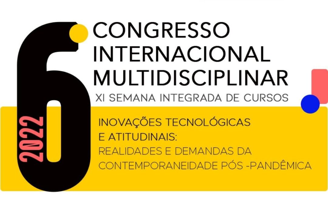 6º Congresso Internacional Multidisciplinar