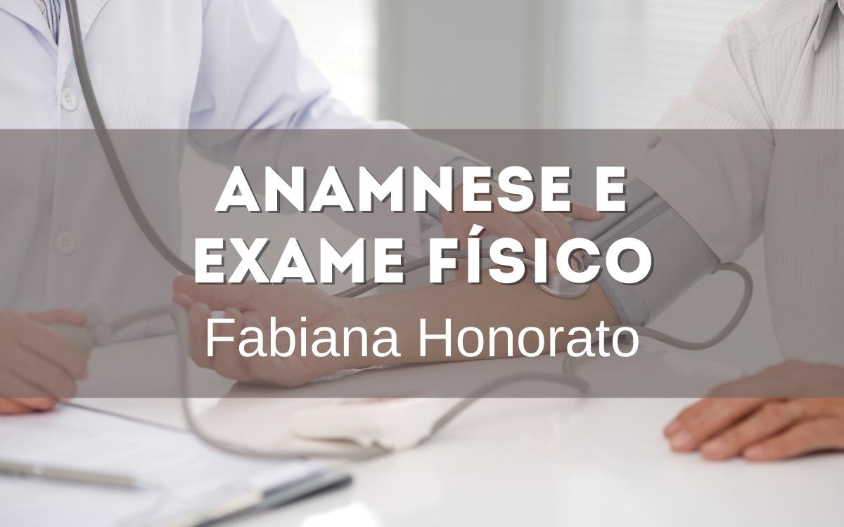 Anamnese E Ex. Fisico - Nao Usar