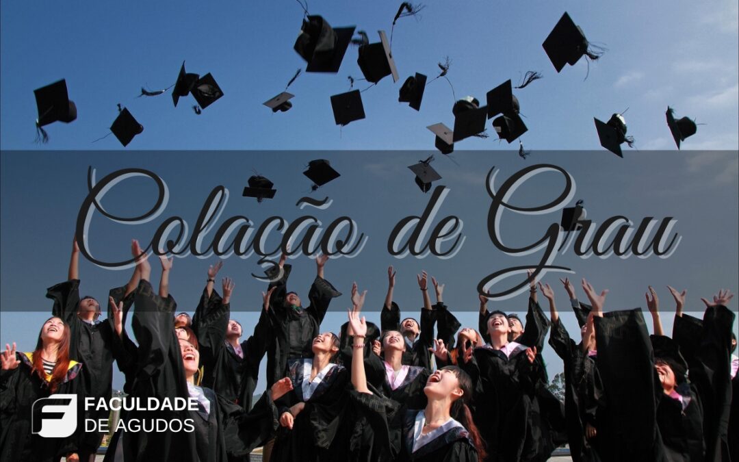 Colação de Grau – Faculdade de Agudos